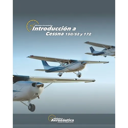 Introducción a Cessna 150/52 y 172