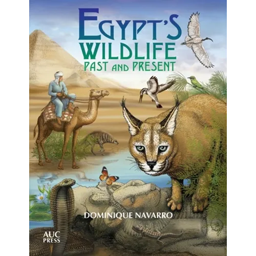 Egypt's Wildlife: Past and Present