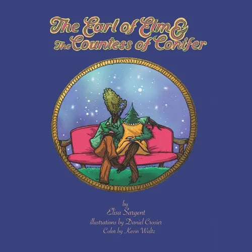The Earl of Elm & The Countess of Conifer