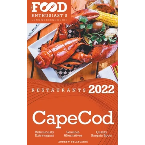 2022 Cape Cod Restaurants - The Food Enthusiast's Long Weekend Guide