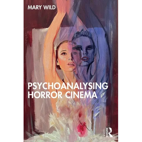 Psychoanalysing Horror Cinema