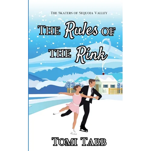The Rules of the Rink: a Sweet Sports Romance