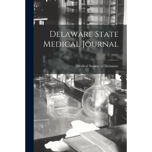Delaware State Medical Journal; 7, (1935)