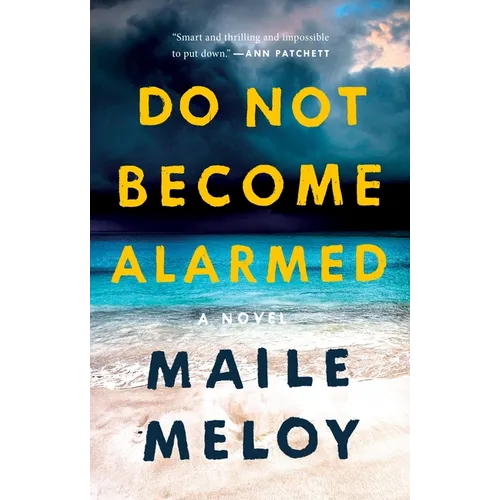 Do Not Become Alarmed