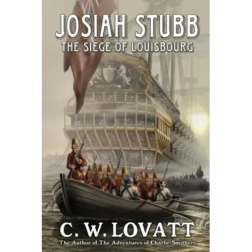 Josiah Stubb: The Siege of Louisbourg