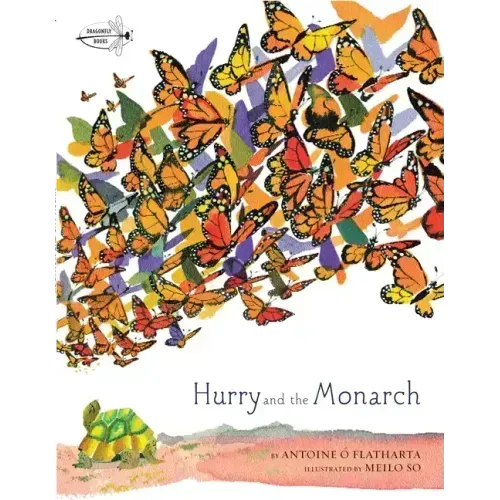 Hurry and the Monarch