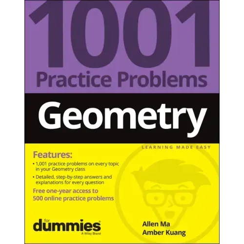 Geometry: 1001 Practice Problems for Dummies (+ Free Online Practice)