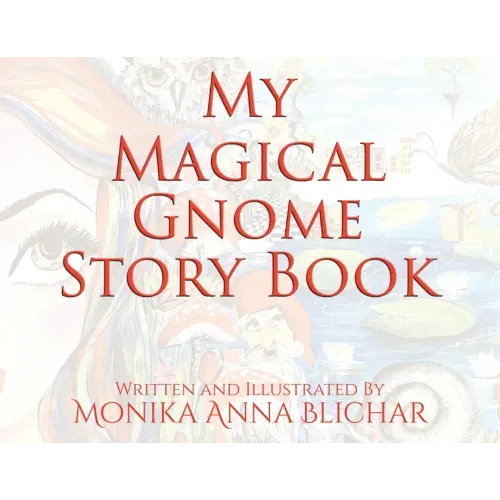 My Magical Gnome Story Book