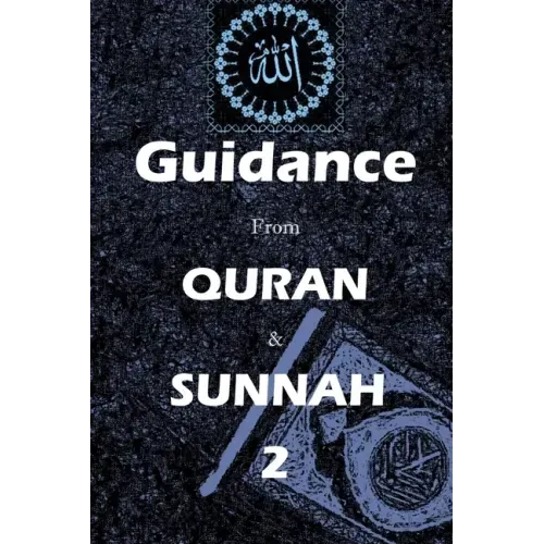 Guidance from Quran and Sunnah 2