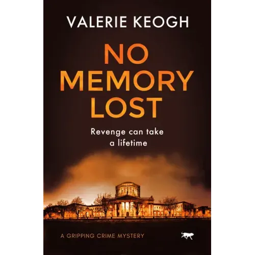 No Memory Lost: A Gripping Crime Mystery