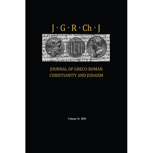 Journal of Greco-Roman Christianity and Judaism, Volume 16