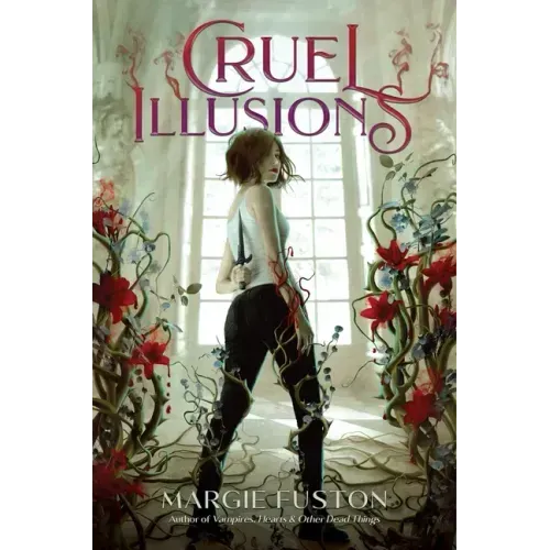 Cruel Illusions