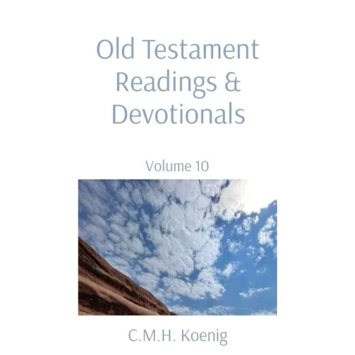Old Testament Readings & Devotionals: Volume 10