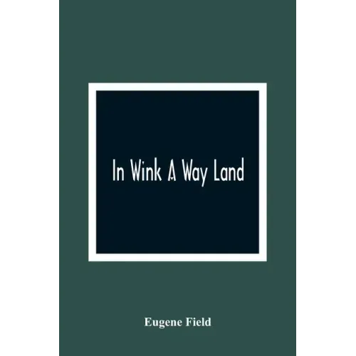 In Wink A Way Land
