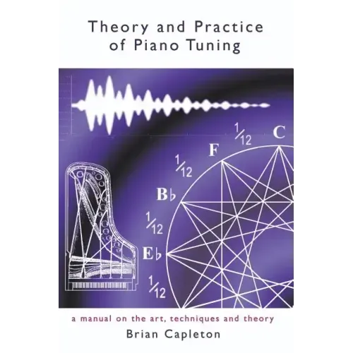 Theory and Practice of Piano Tuning
