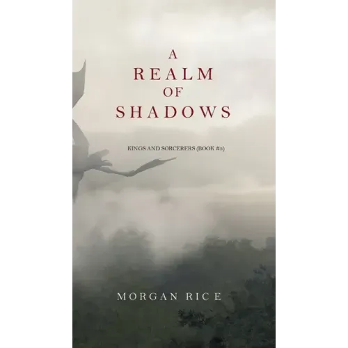 A Realm of Shadows (Kings and Sorcerers--Book 5)