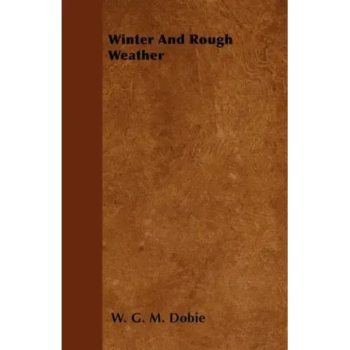 Winter and Rough Weather