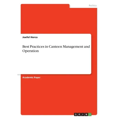 Best Practices in Canteen Management and Operation