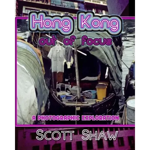 Hong Kong Out of Focus