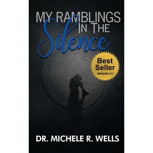 My Ramblings In The Silence: 21 Days of Silent Reflection with the Lord