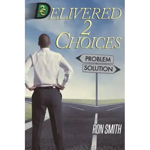 Delivered 2 Choices