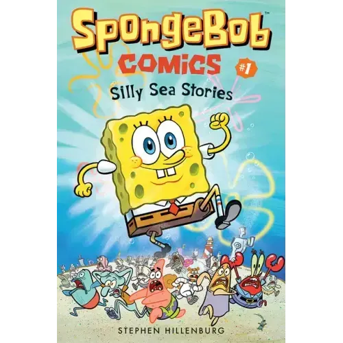 Spongebob Comics: Book 1: Silly Sea Stories