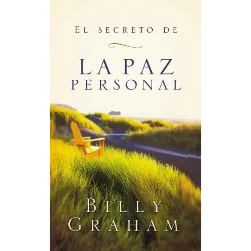 El secreto de la paz personal = The Secret of Personal Peace