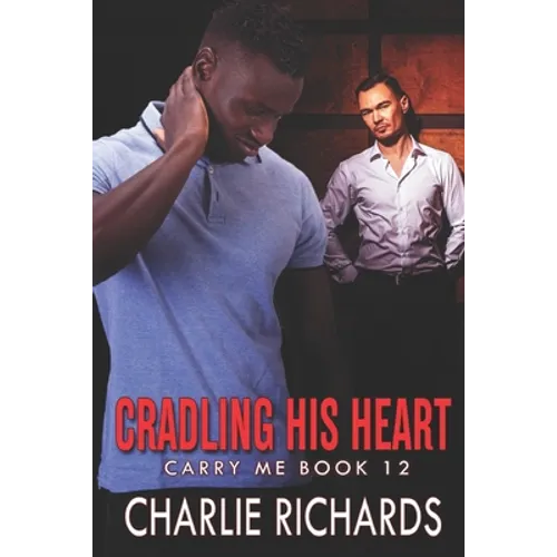 Cradling his Heart
