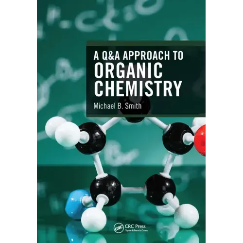A Q&A Approach to Organic Chemistry
