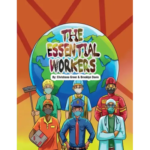 The Essential Workers