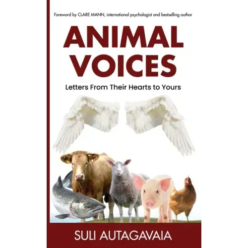 Animal Voices: Letters From Their Hearts to Yours