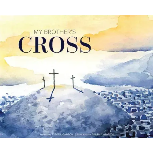 My Brother's Cross
