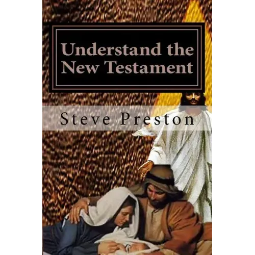 Understand the New Testament
