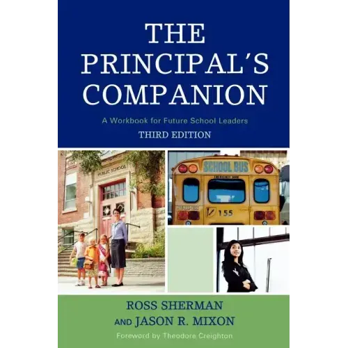 The Principal's Companion: A Workbook for Future School Leaders