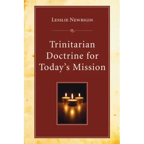 Trinitarian Doctrine for Today's Mission