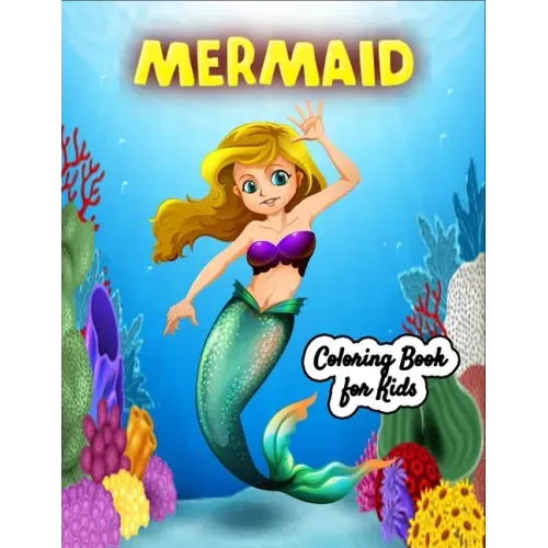 Mermaid coloring book for Kids: Cute and Unique Colouring Pages