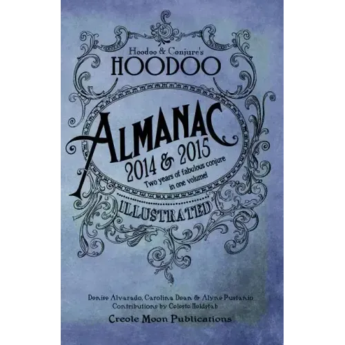 Hoodoo Almanac 2014 & 2015