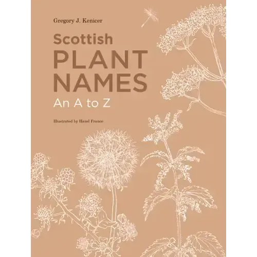 Scottish Plant Names: An A to Z