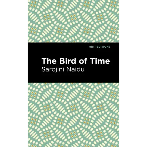 The Bird of Time: Songs of Life, Death & the Spring