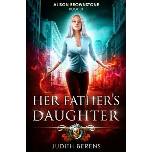 Her Father's Daughter: Alison Brownstone Book 1