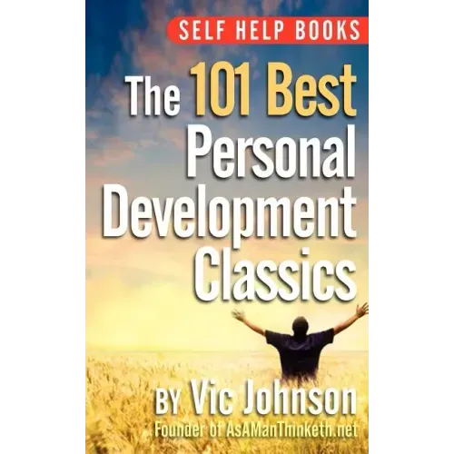 Self Help Books: The 101 Best Personal Development