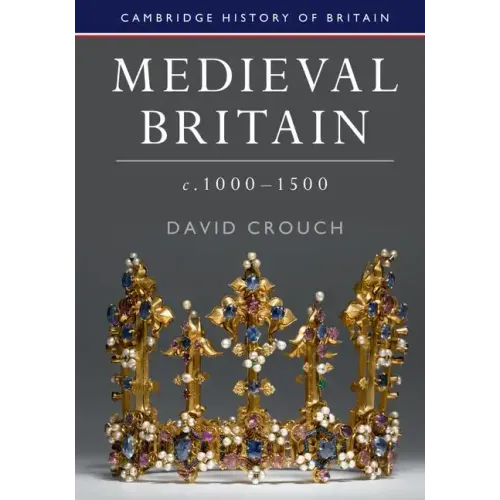 Medieval Britain, c.1000-1500