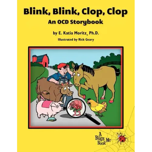 Blink, Blink, Clop, Clop: An OCD Storybook