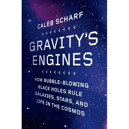 Gravity's Engines