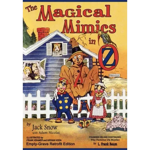 The Magical Mimics in Oz: Empty-Grave Retrofit Edition