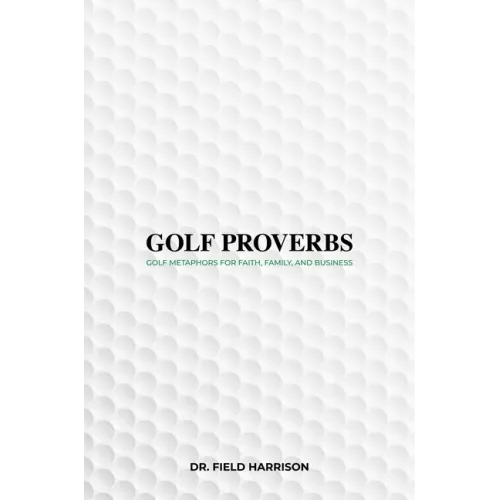 Golf Proverbs