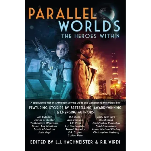 Parallel Worlds: The Heroes Within