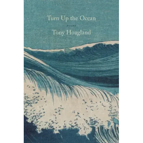 Turn Up the Ocean: Poems