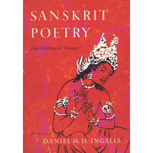 Sanskrit Poetry from Vidyakara's Treasury