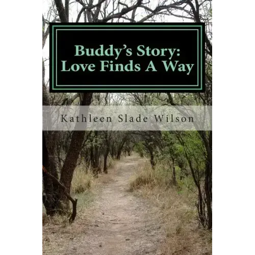Buddy's Story: Love Finds A Way